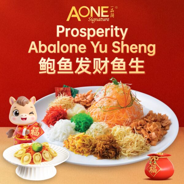 AONE Prosperity Abalone Yu Sheng 鲍鱼发财鱼生 (6 Pax) Takeaway Redeem from 23/01/2026